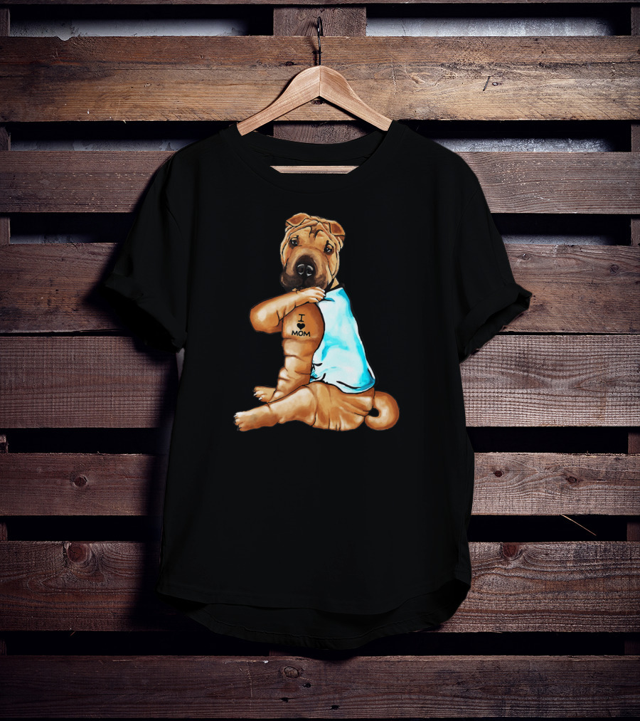 I Love Mom Funny Shar Pei Dog Tattoo T-Shirt