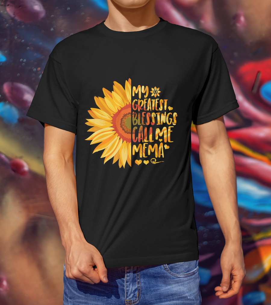 My Greatest Blessings Call Me Mema Sunflower Heart T-Shirt