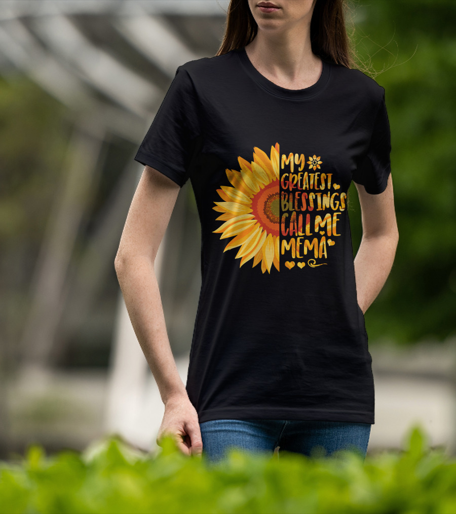 My Greatest Blessings Call Me Mema Sunflower Heart T-Shirt