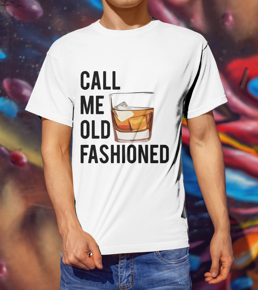 Call Me Old Fashioned Whiskey Cocktail Glass T-Shirt