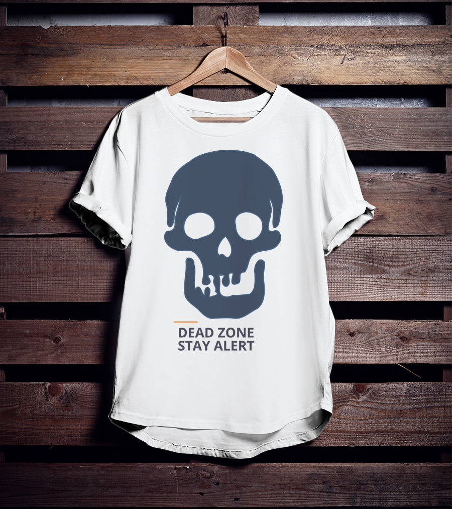 Dead Zone Stay Alert Skull Warning T-Shirt