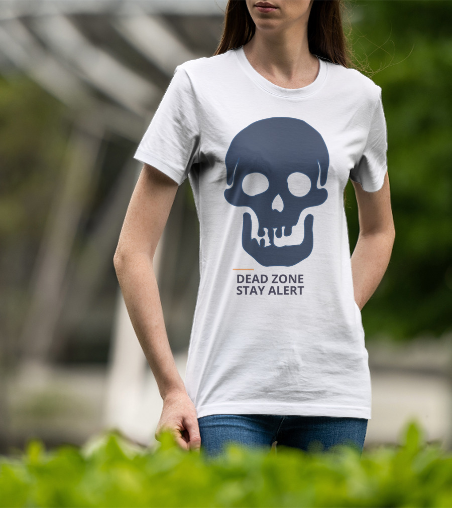Dead Zone Stay Alert Skull Warning T-Shirt
