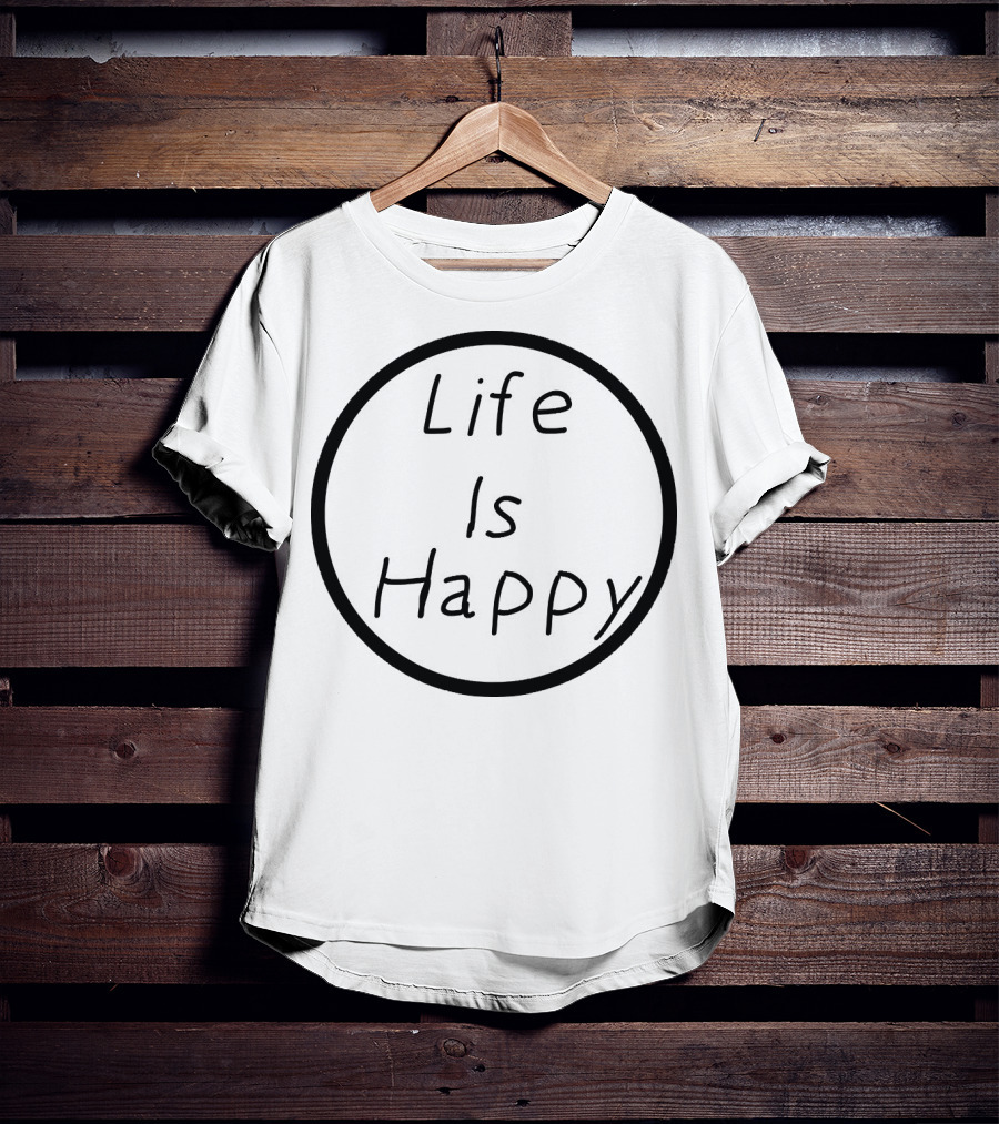 Life Is Happy Circle Emblem T-Shirt