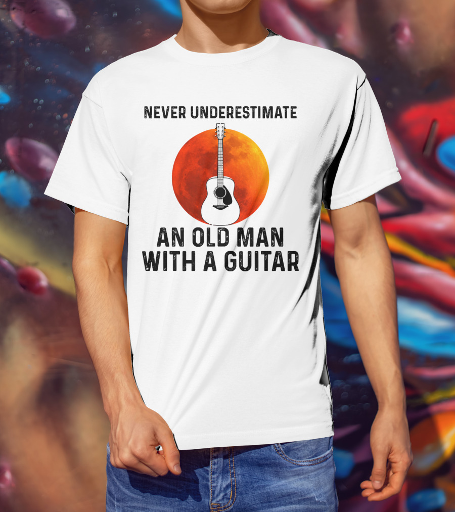 Never Underestimate An Old Man With A Guitar And Lunar Eclipse Background T-Shirt