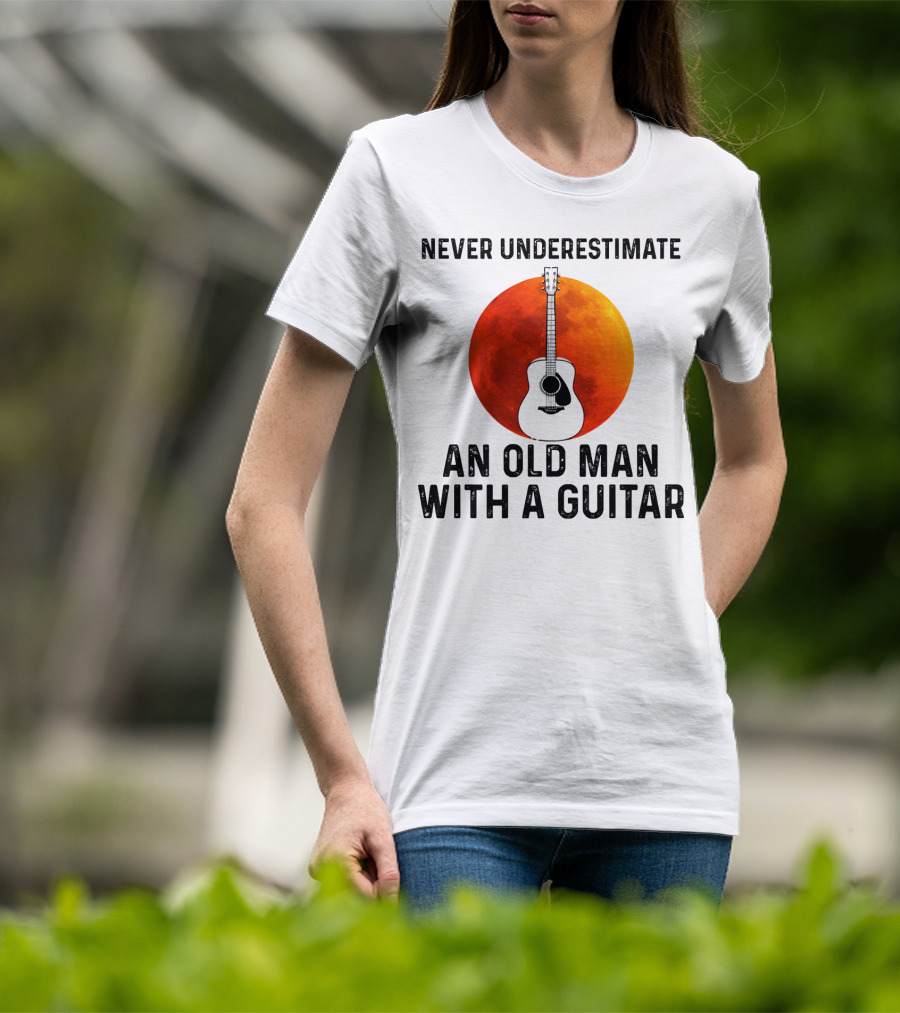 Never Underestimate An Old Man With A Guitar And Lunar Eclipse Background T-Shirt