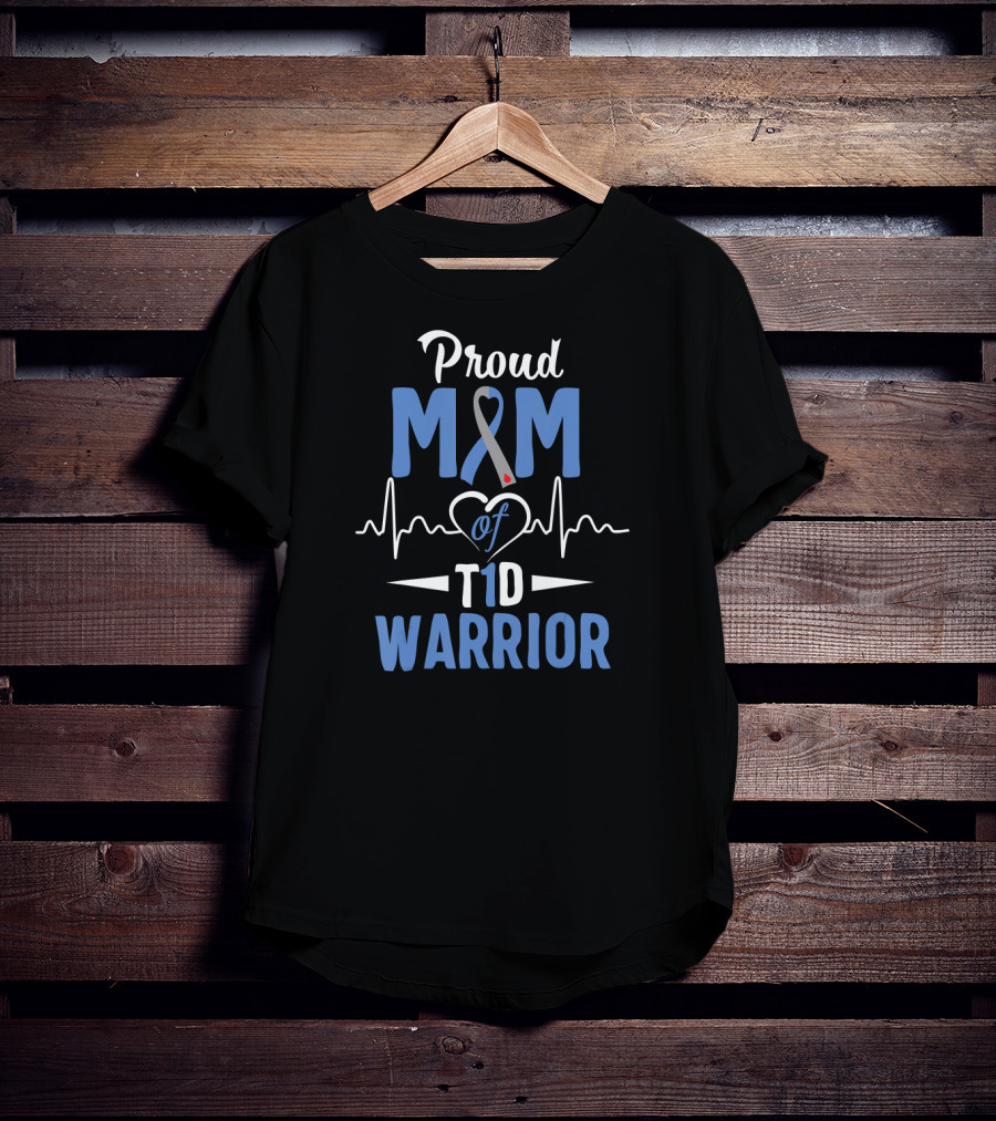 Proud Mom Of T1D Warrior Diabetes Awareness T-Shirt