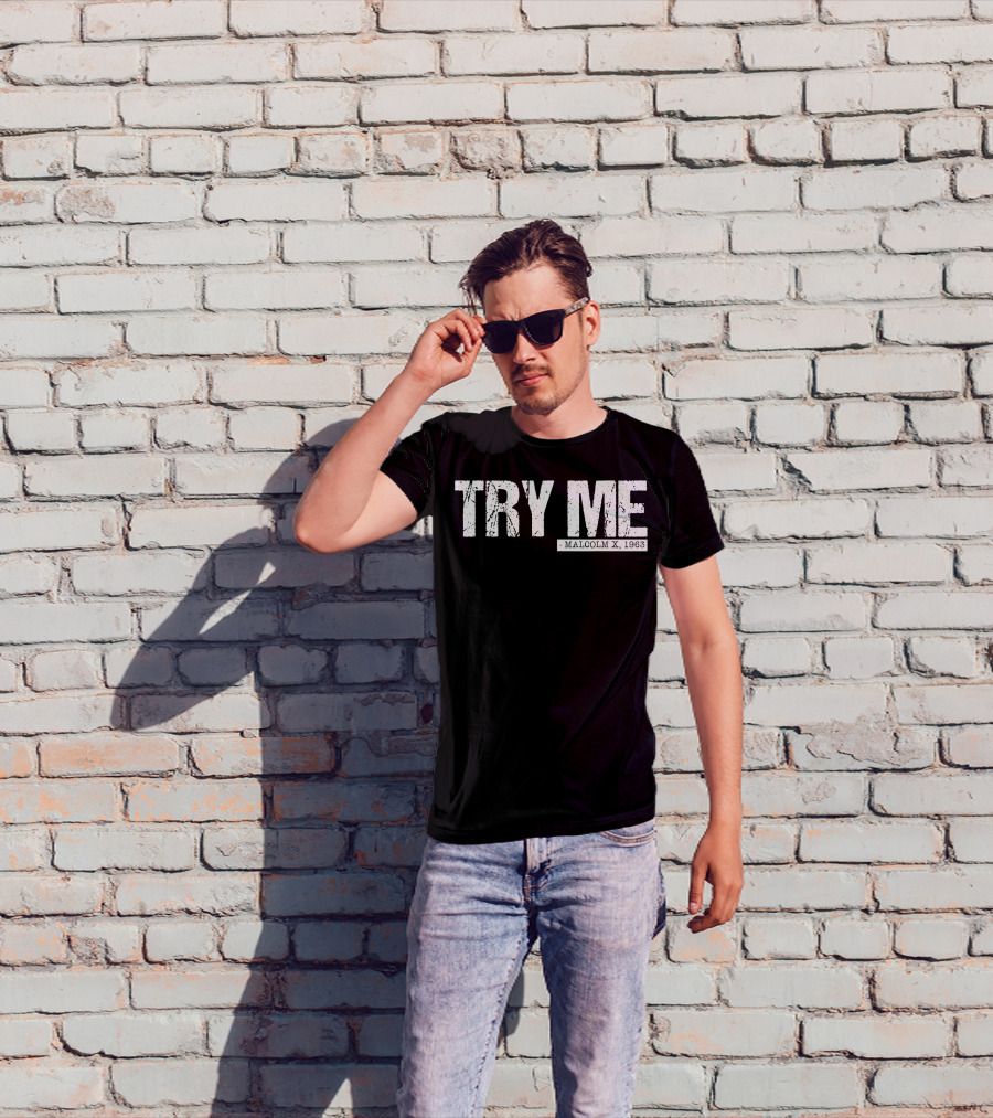 Try Me Malcolm X 1963 Black Pride Afro Girl T-Shirt