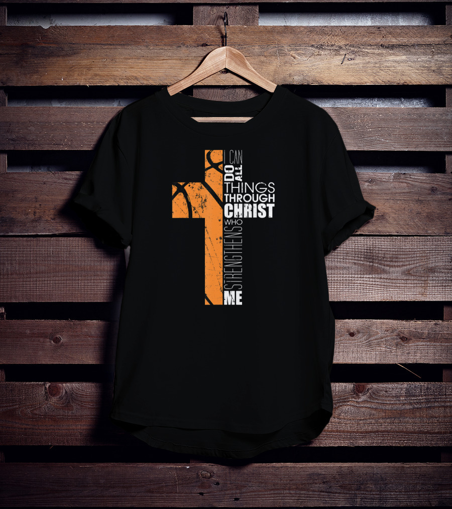 Philippians 413 I Can Do All Things Through Christ Basketball Cross T-Shirt