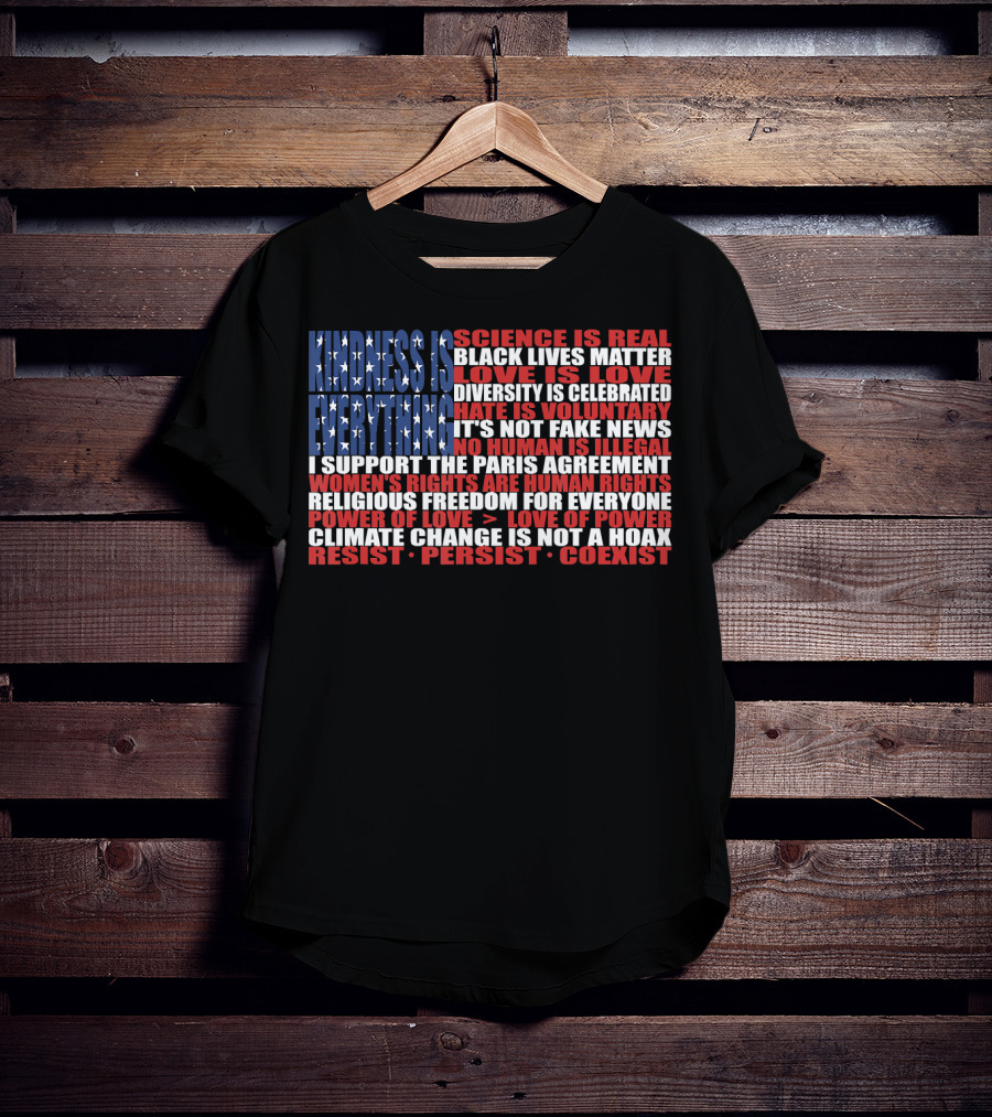 American Flag Protest Stand Kindness Love Science Diversity Climate Human Rights Resist Coexist T-Shirt