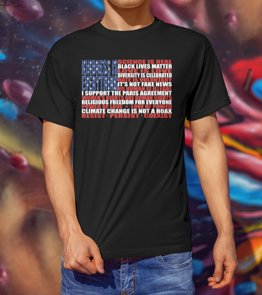 American Flag Protest Stand Kindness Love Science Diversity Climate Human Rights Resist Coexist T-Shirt
