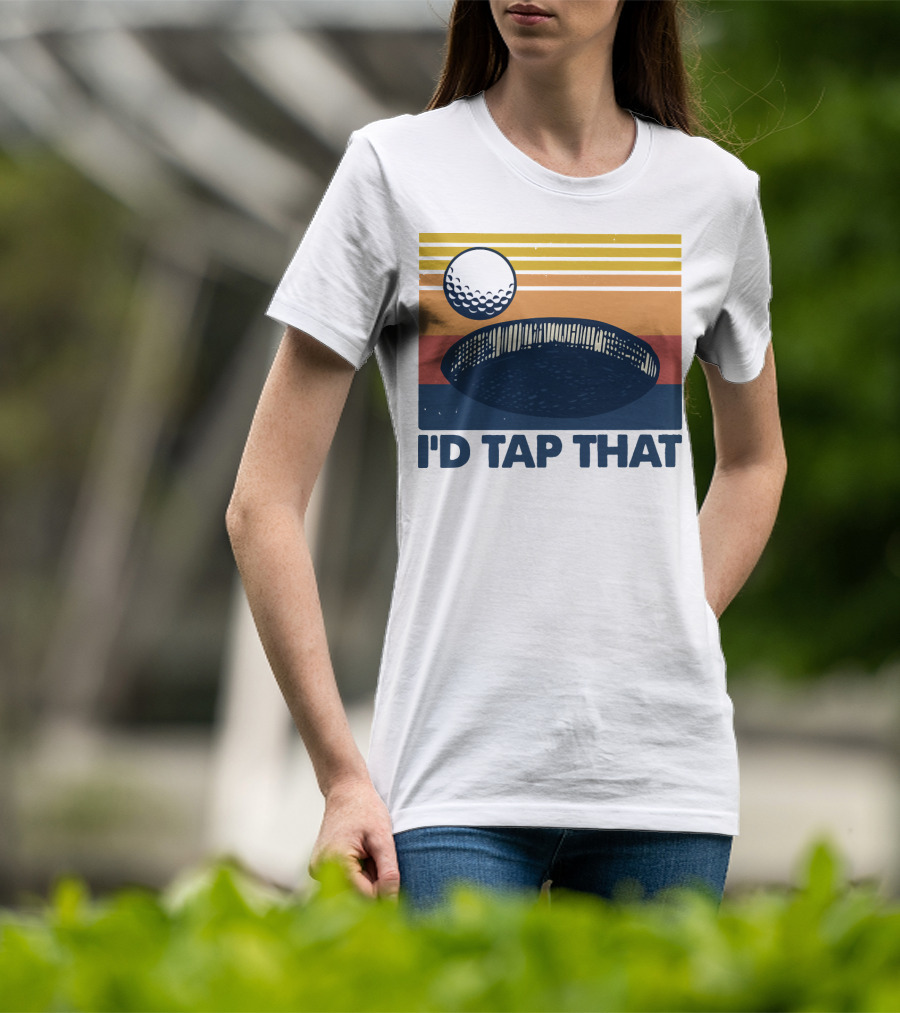 I'd Tap That Golf Ball Vintage T-Shirt