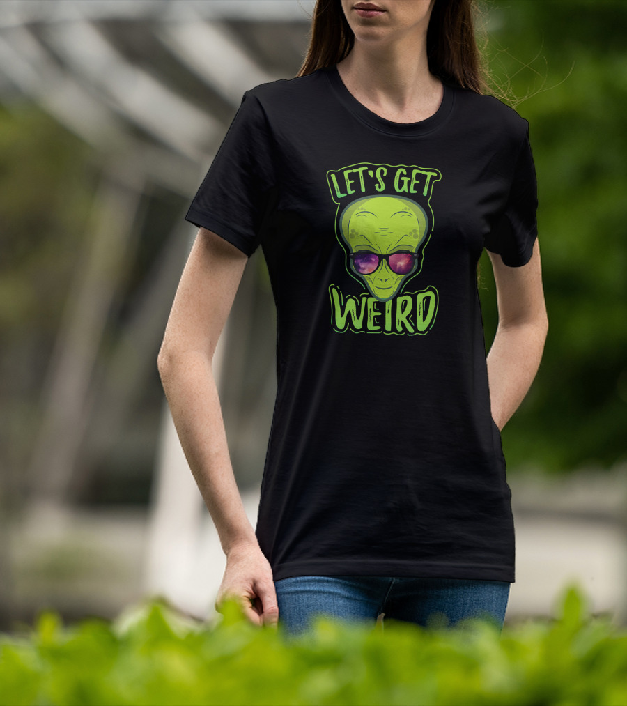 Let's Get Weird Green Alien Galaxy Sunglasses T-Shirt