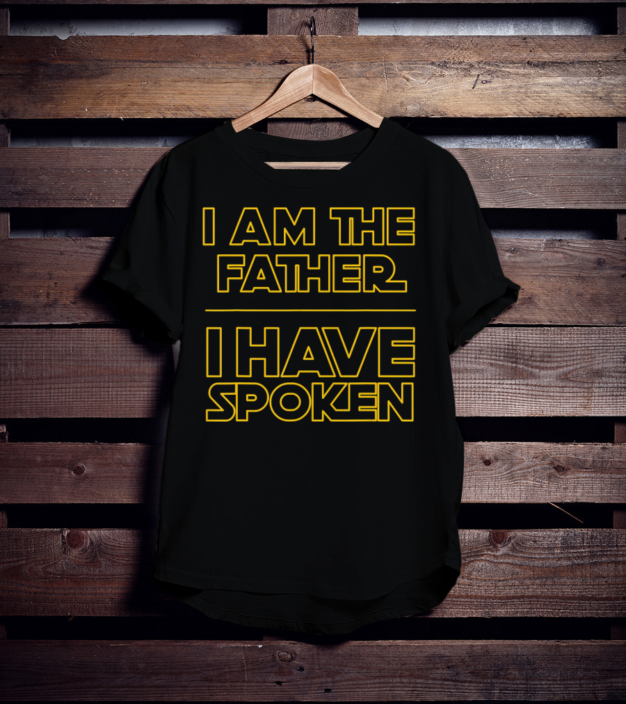 I Am The Father I Have Spoken Star Wars Mandalorian T-Shirt