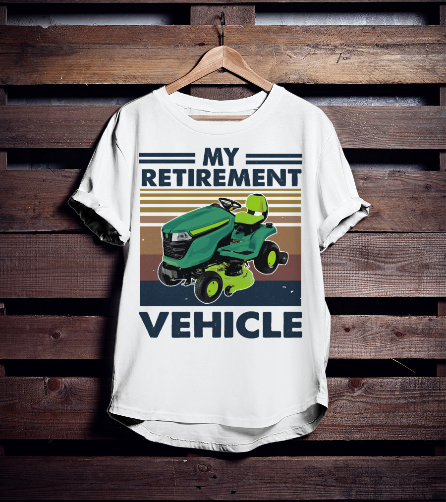My Retirement Vehicle Lawn Mower Retro T-Shirt