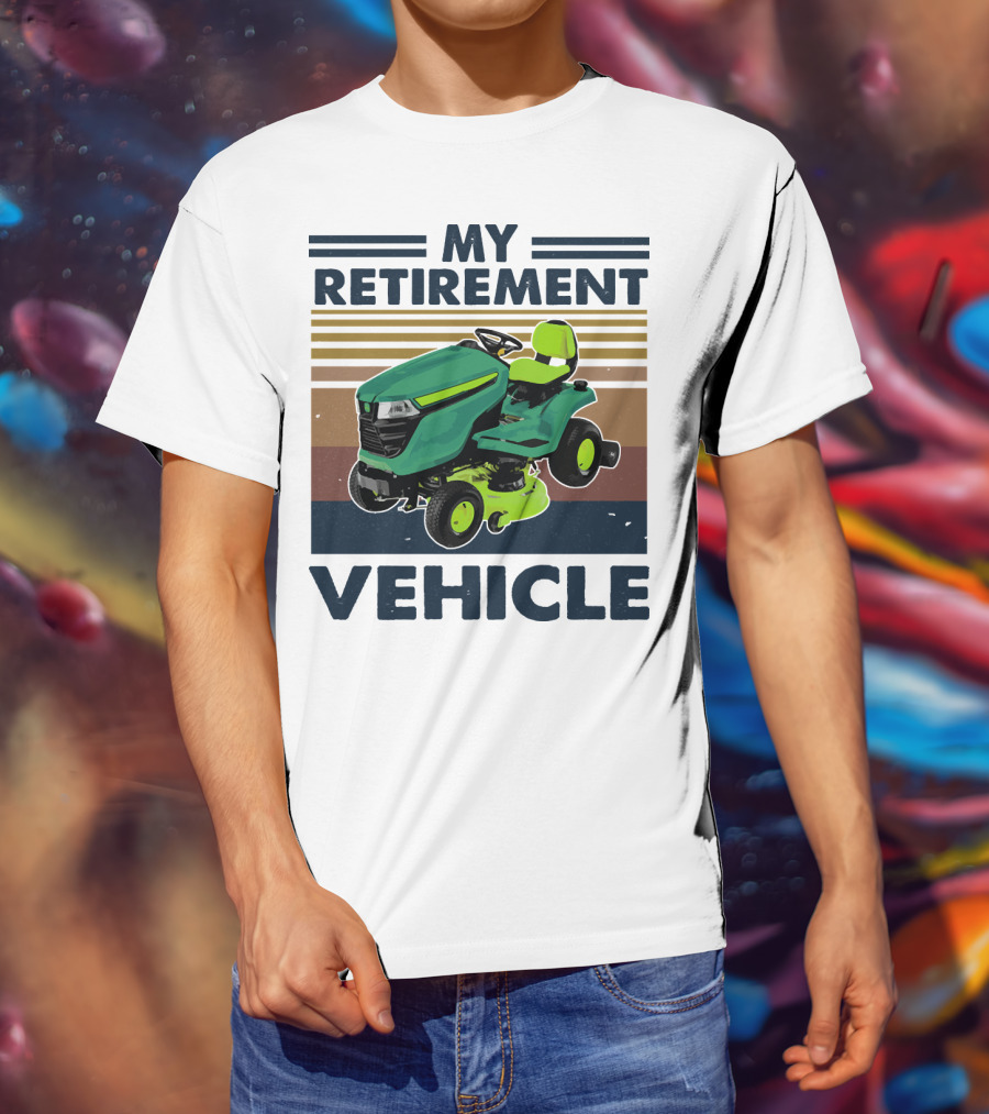 My Retirement Vehicle Lawn Mower Retro T-Shirt