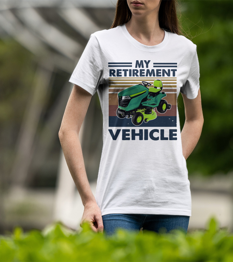 My Retirement Vehicle Lawn Mower Retro T-Shirt