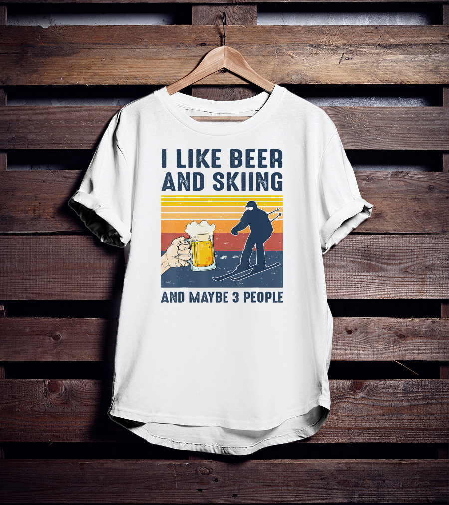 I Like Beer And Skiing And Maybe 3 People Retro Sunset Ski T-Shirt