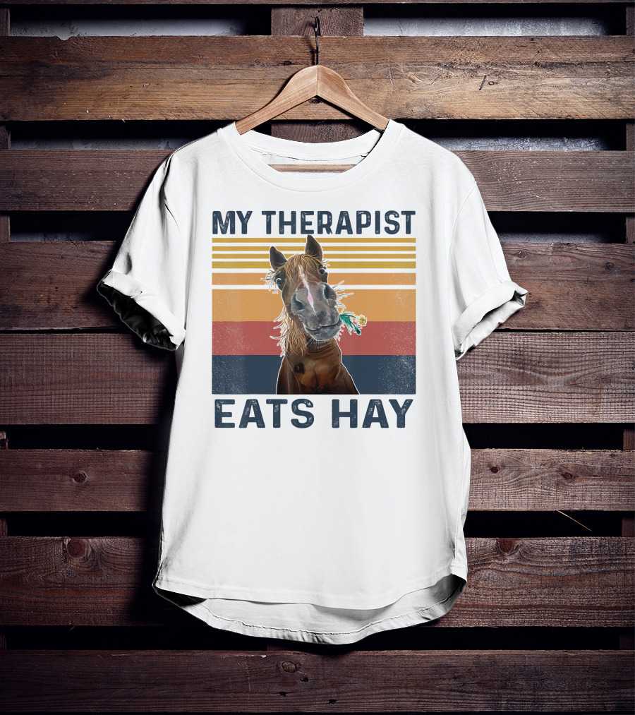My Therapist Eats Hay Funny Horse Lover Retro Stripes T-Shirt
