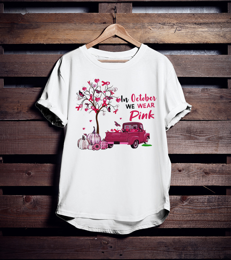 In October We Wear Pink Truck Pumpkins Breast Cancer Awareness T-Shirt