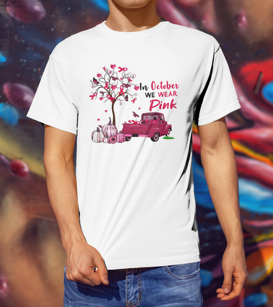 In October We Wear Pink Truck Pumpkins Breast Cancer Awareness T-Shirt