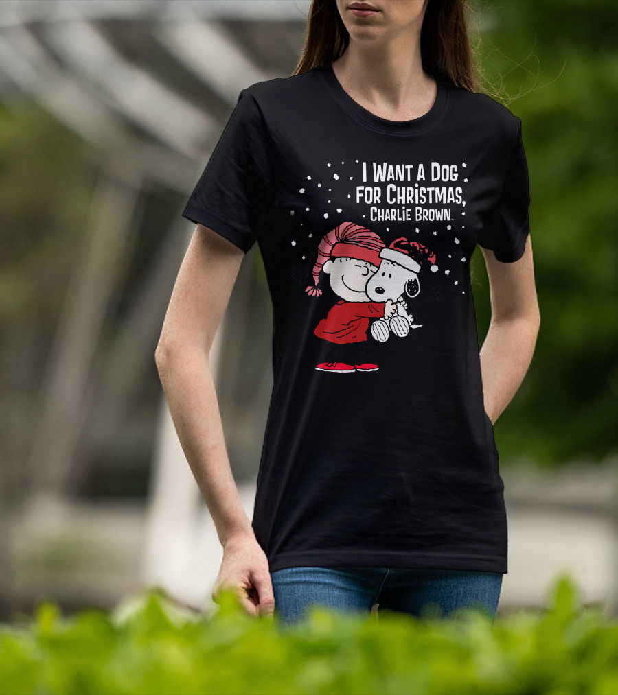 I Want A Dog For Christmas Charlie Brown Snoopy Hugging Linus Snow Scene T-Shirt