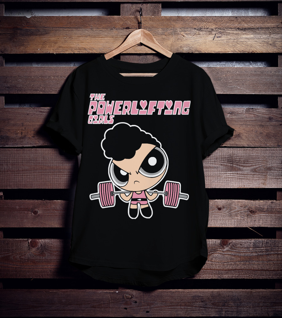 Powerpuff Girls The Powerlifting Girls Cartoon Character Lifting Weights T-Shirt