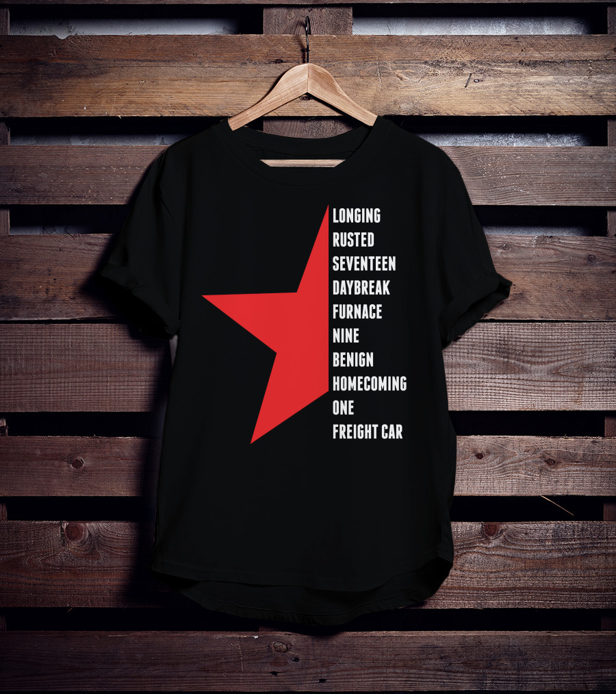 Winter Soldier Longing Rusted Seventeen Daybreak Furnace Nine Benign Homecoming One Freight Car T-Shirt