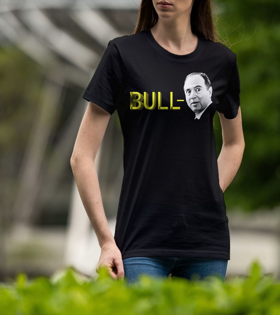 Bull Schiff Political Humor T-Shirt