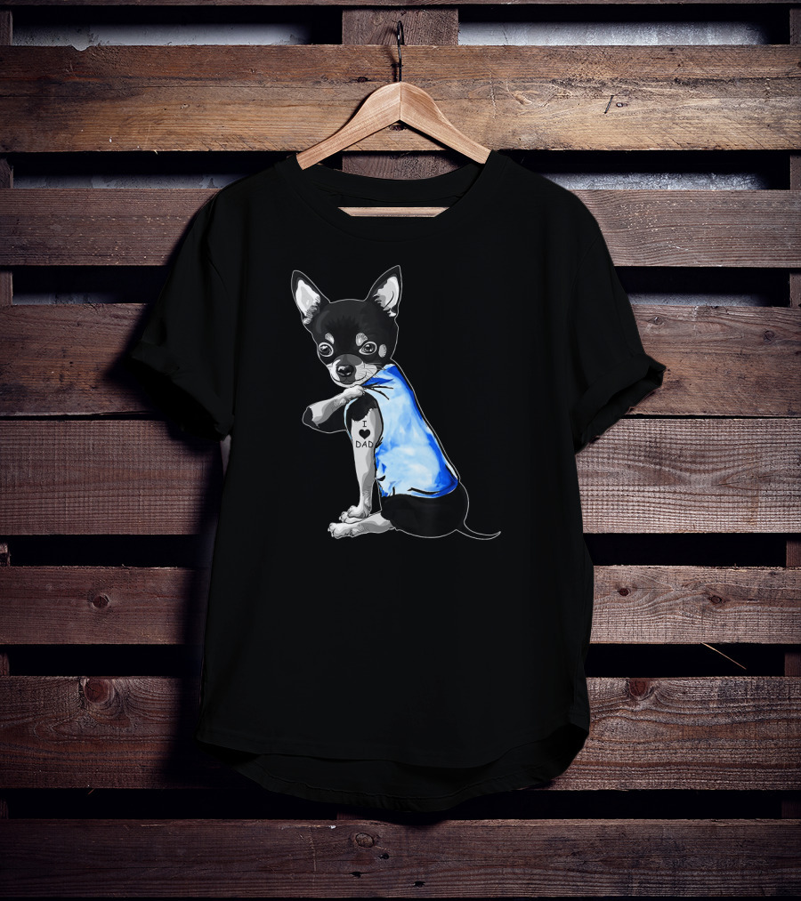 Father's Day Chihuahua I Love Dad Tattoo Dog T-Shirt