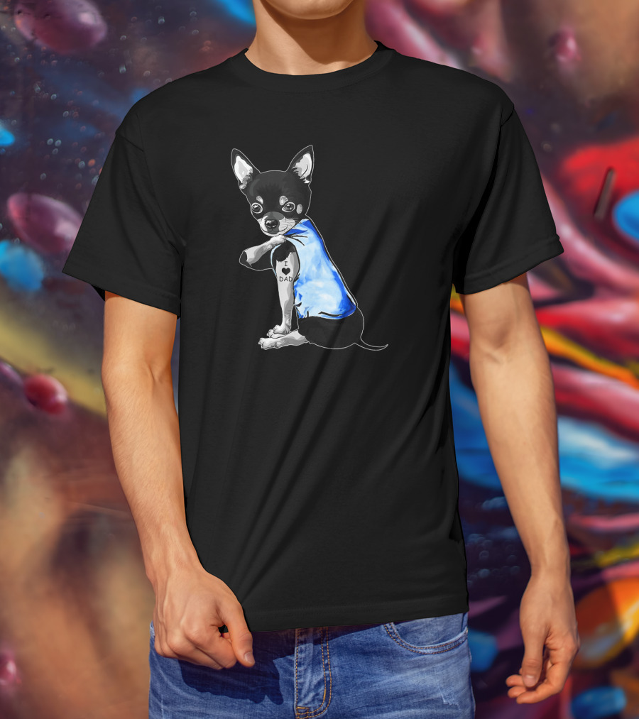Father's Day Chihuahua I Love Dad Tattoo Dog T-Shirt