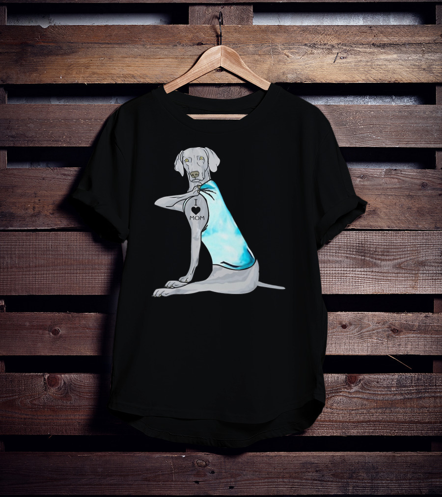 I Love Mom Weimaraner Dog Tattoo Humor T-Shirt
