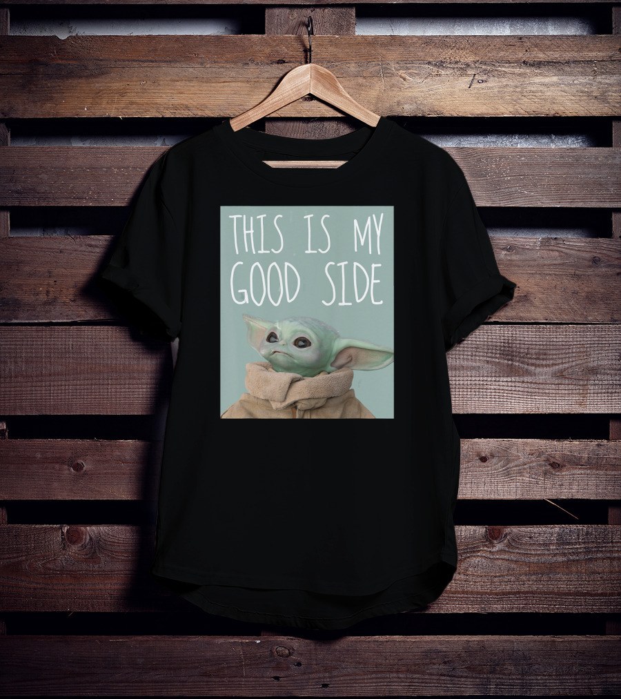 The Mandalorian The Child This Is My Good Side Star Wars T-Shirt