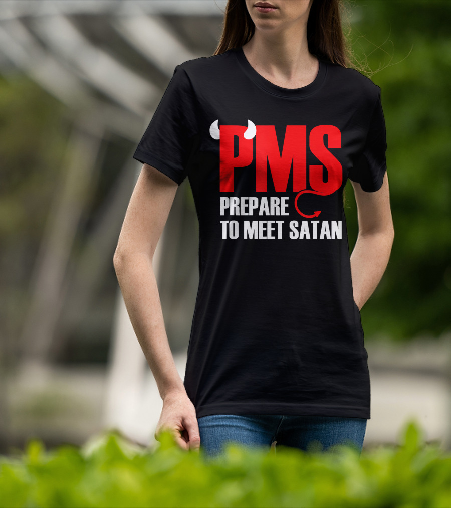 PMS Prepare To Meet Satan Devil Horns Tail T-Shirt