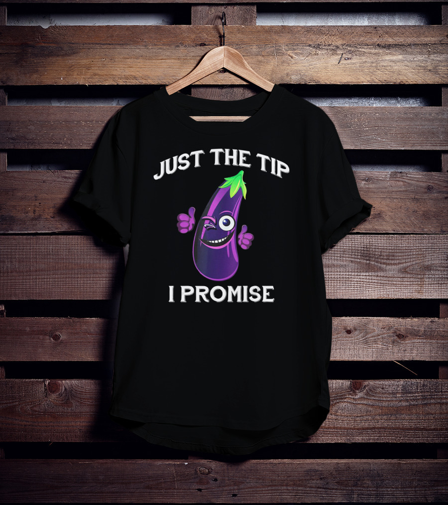 Just The Tip I Promise Eggplant Emoji Winking Thumbs Up T-Shirt