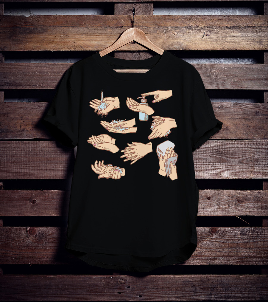 How To Wash Your Hands Step By Step Guide T-Shirt