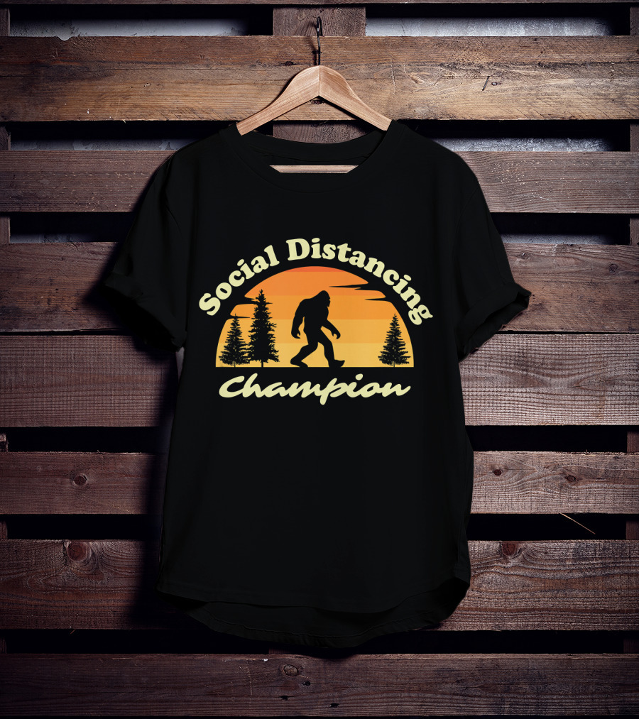 Social Distancing Champion Sasquatch Bigfoot Silhouette Sunset Forest Scene T-Shirt