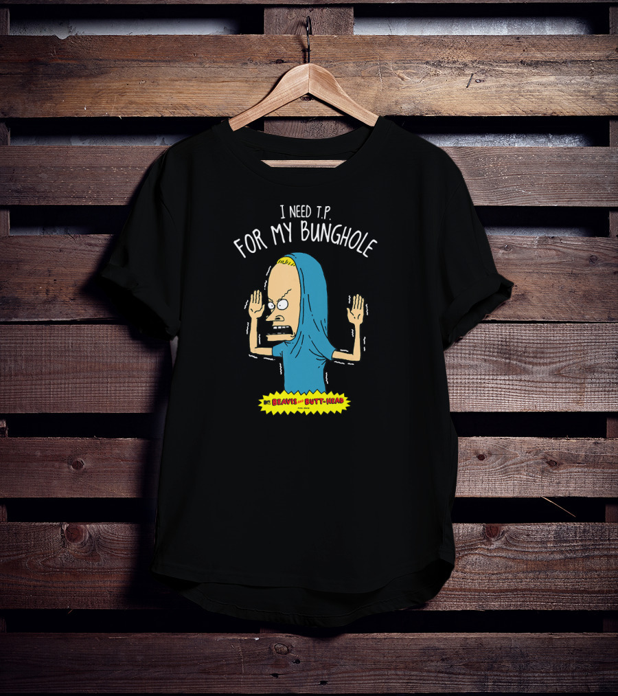 Beavis And Butt-Head I Need T.P. For My Bunghole T-Shirt
