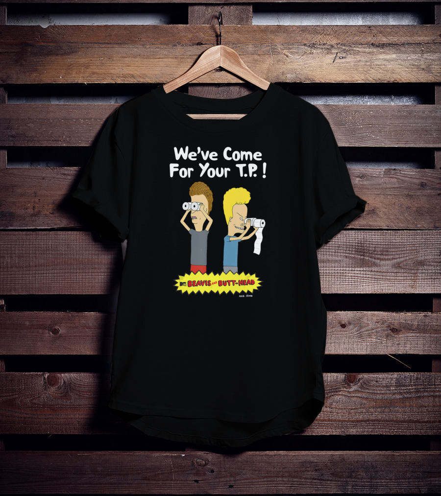 We've Come For Your T.P. Beavis And Butt-Head Nickelodeon T-Shirt