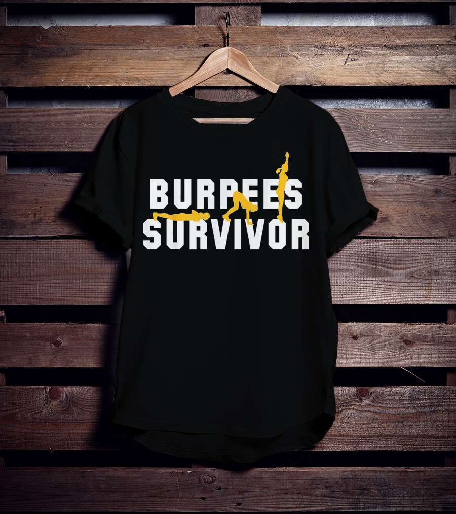 Burpees Survivor Cool Fitness Burpee Exercise Stages T-Shirt