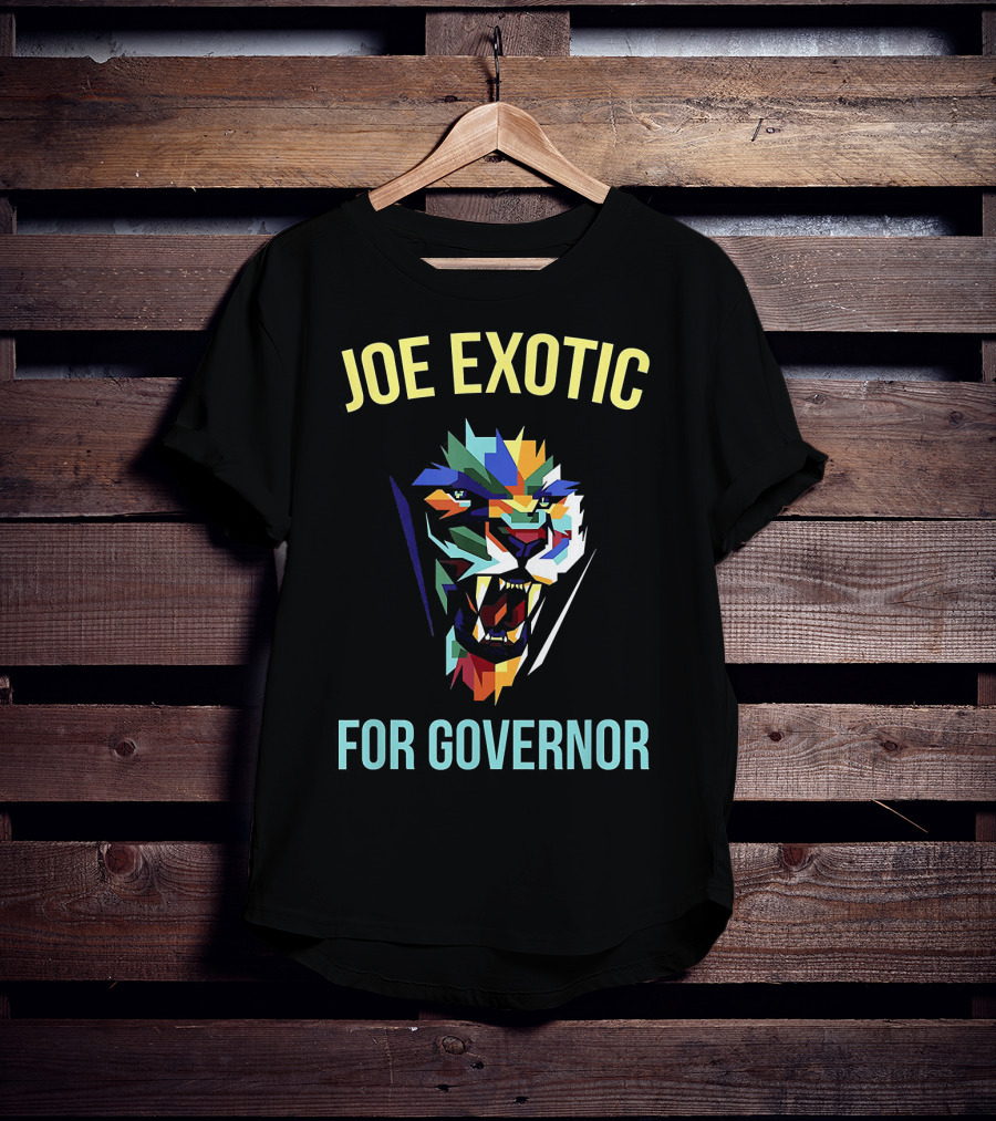 Joe Exotic For Governor Colorful Tiger T-Shirt