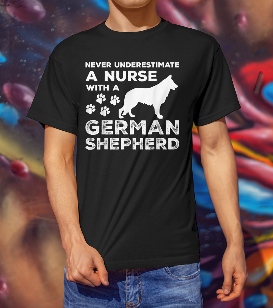 Never Underestimate A Nurse With A German Shepherd And Paw Prints T-Shirt