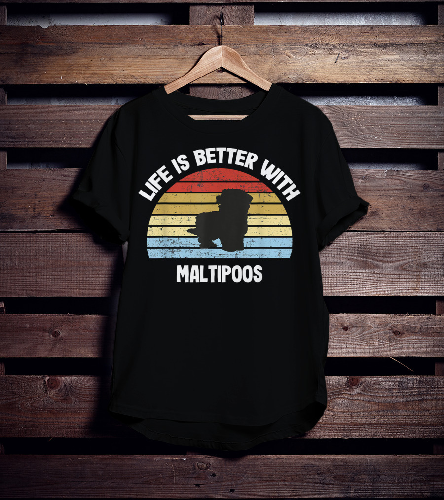 Life Is Better With Maltipoos Retro Silhouette Stripes T-Shirt