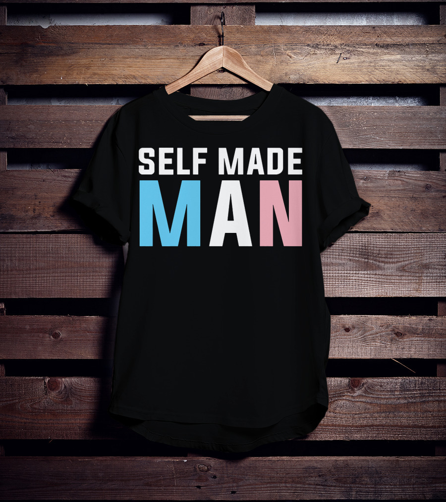Self Made Man Transgender Pride Blue Pink White T-Shirt