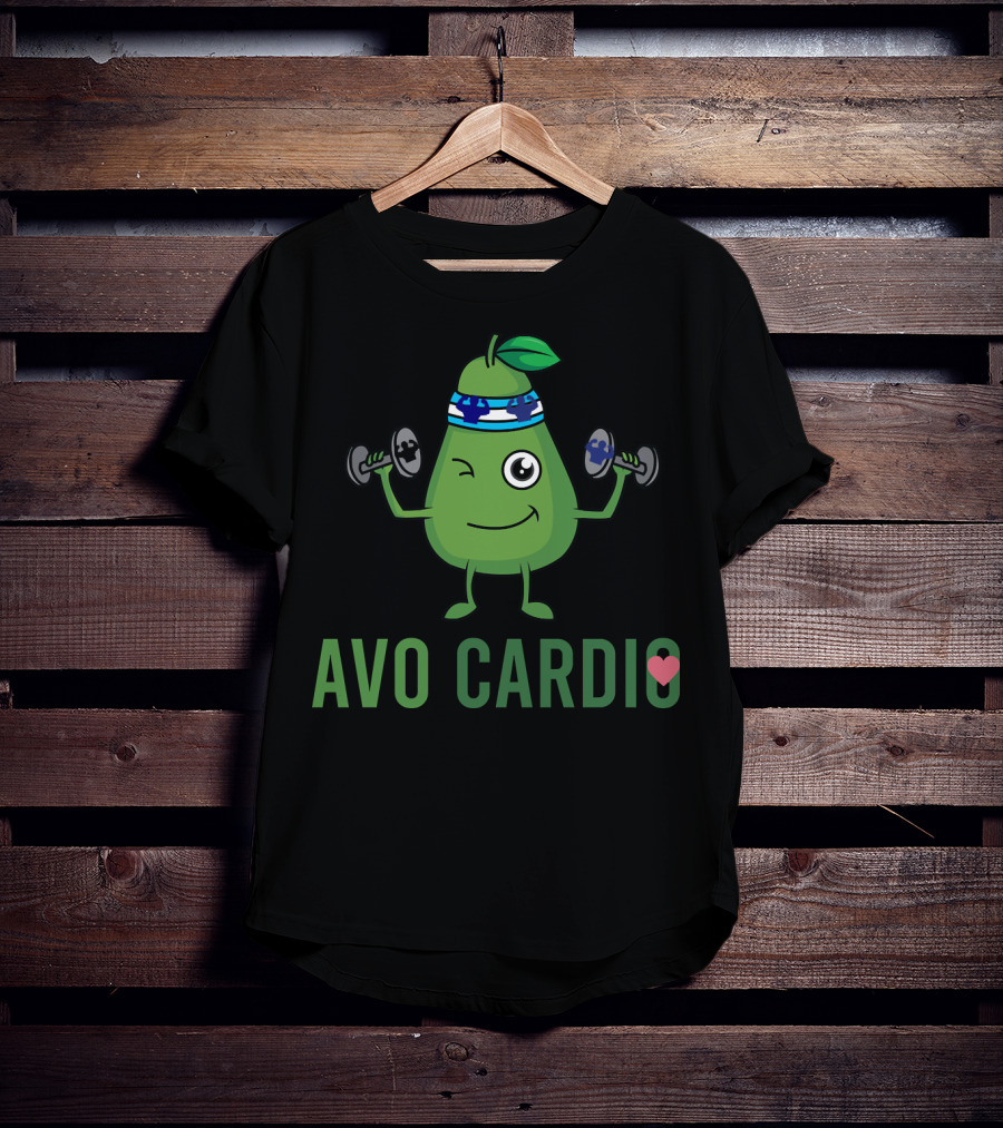 Avo Cardio Workout With Healthy Living Diet Fitness T-Shirt