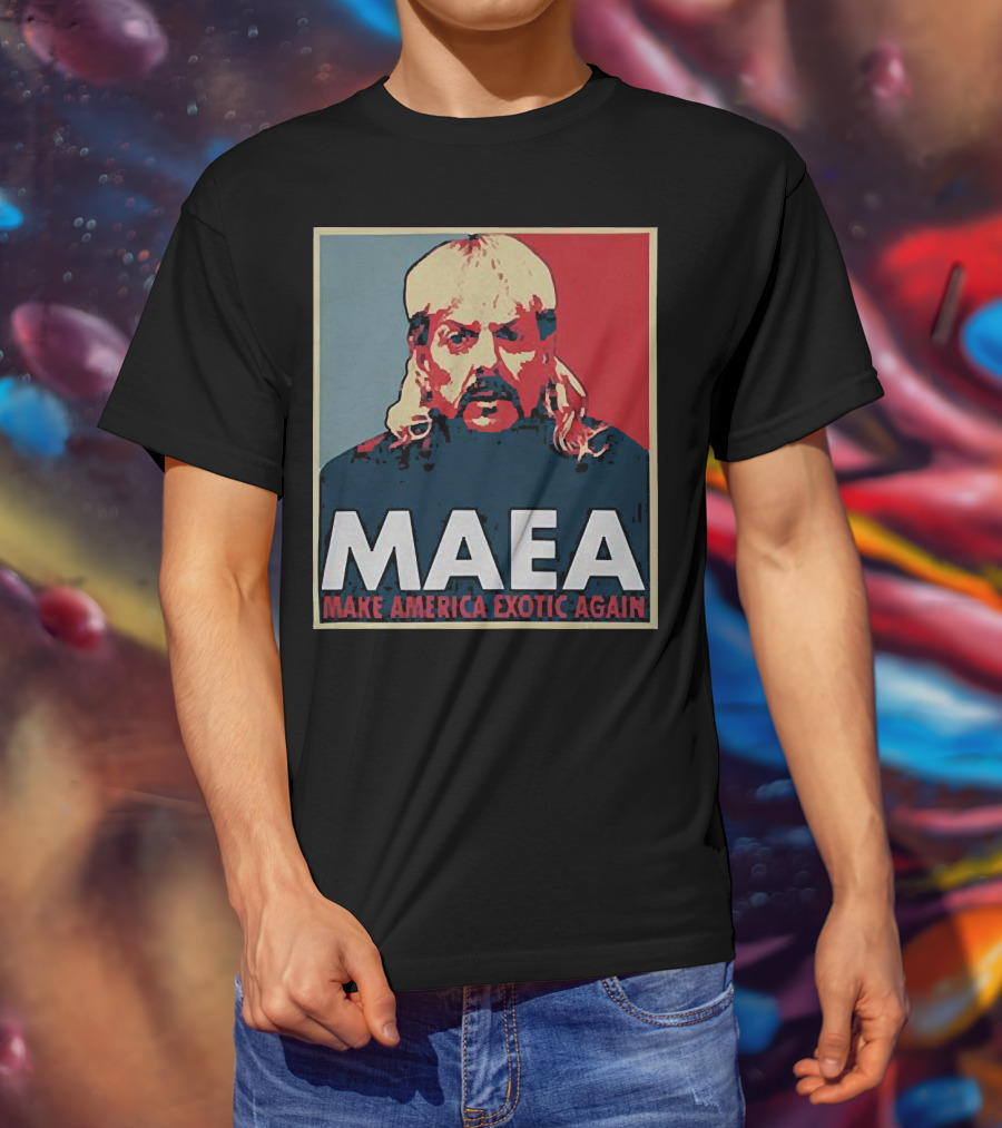 MAEA Make America Exotic Again Joe Exotic Pop T-Shirt