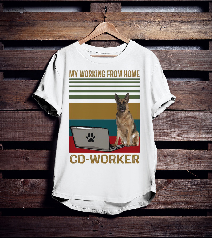My Working From Home Co-Worker With Paw Print Laptop And German Shepherd T-Shirt
