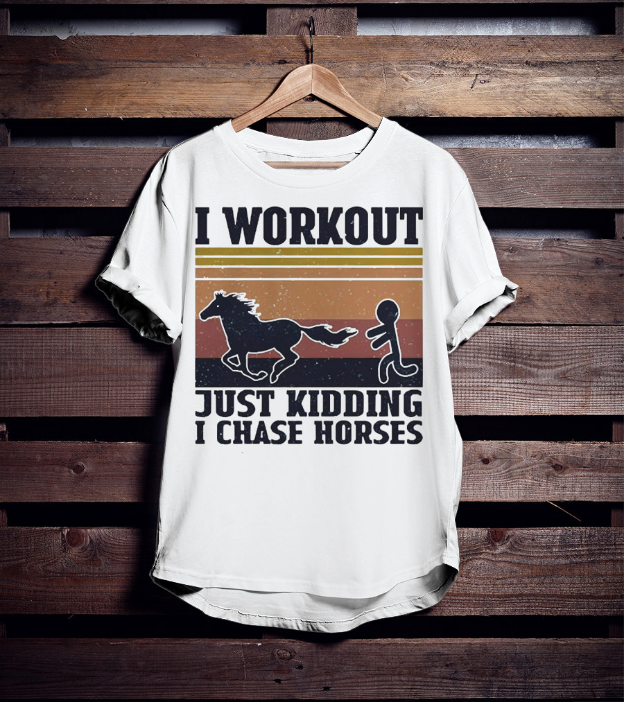 I Workout Just Kidding I Chase Horses Retro Style Horse And Runner T-Shirt