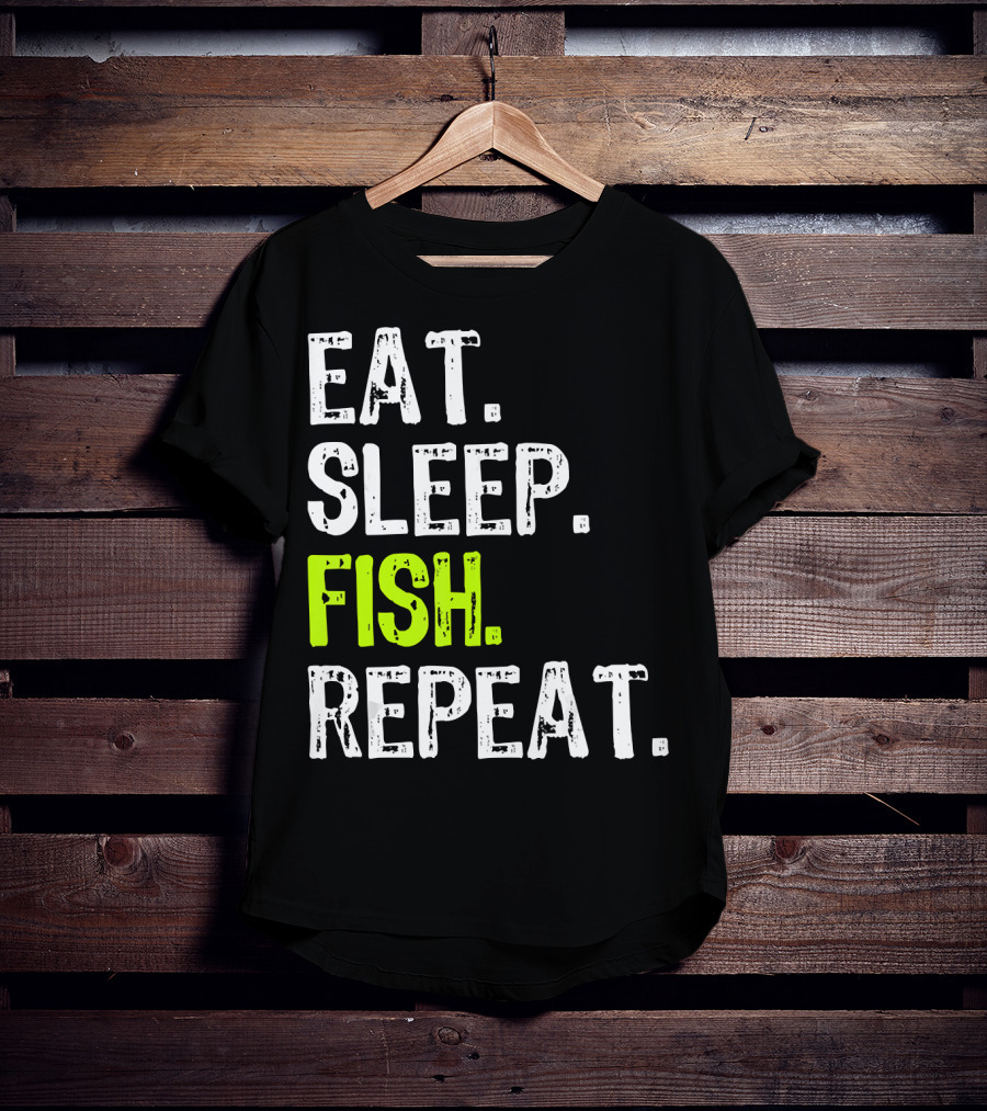 Eat Sleep Fish Repeat Funny Fishing 148 T-Shirt