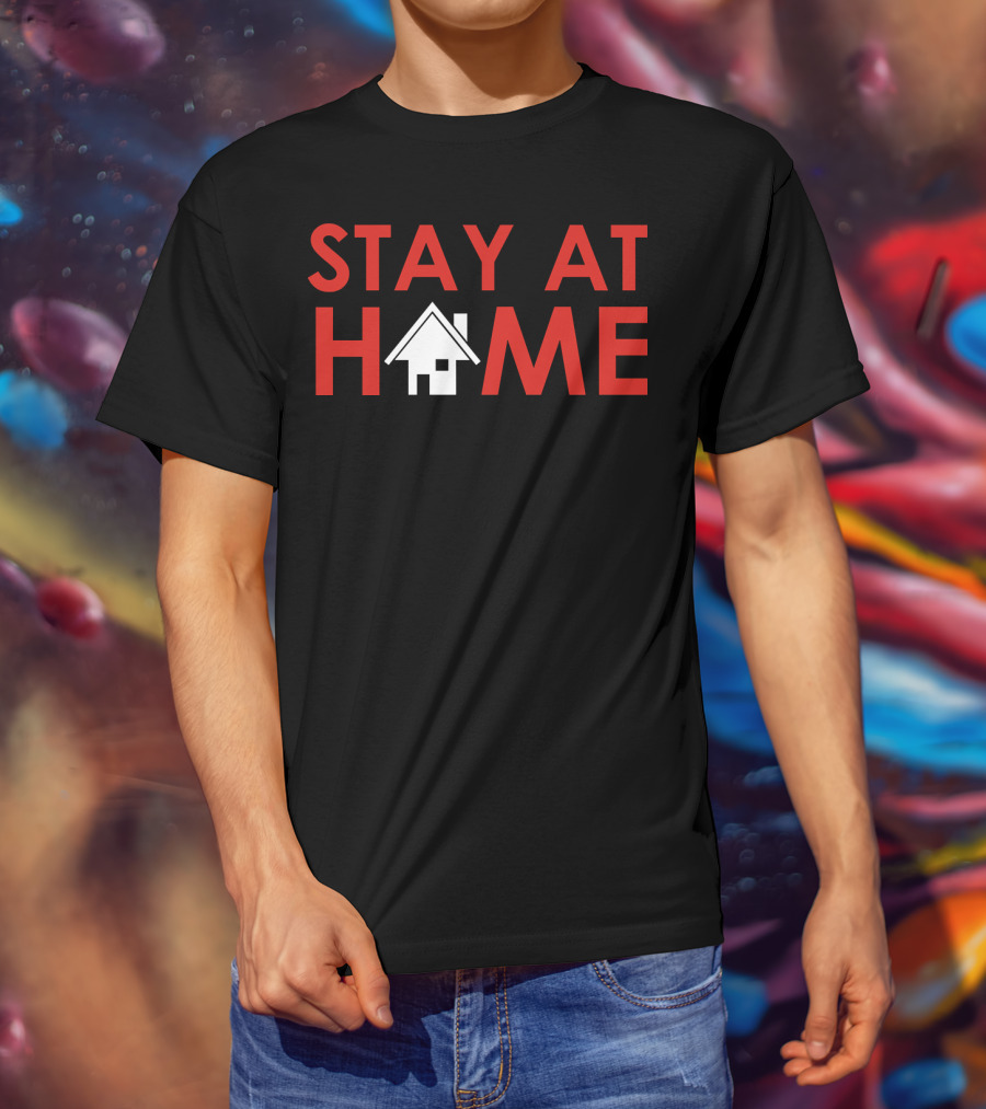 Stay At Home House T-Shirt