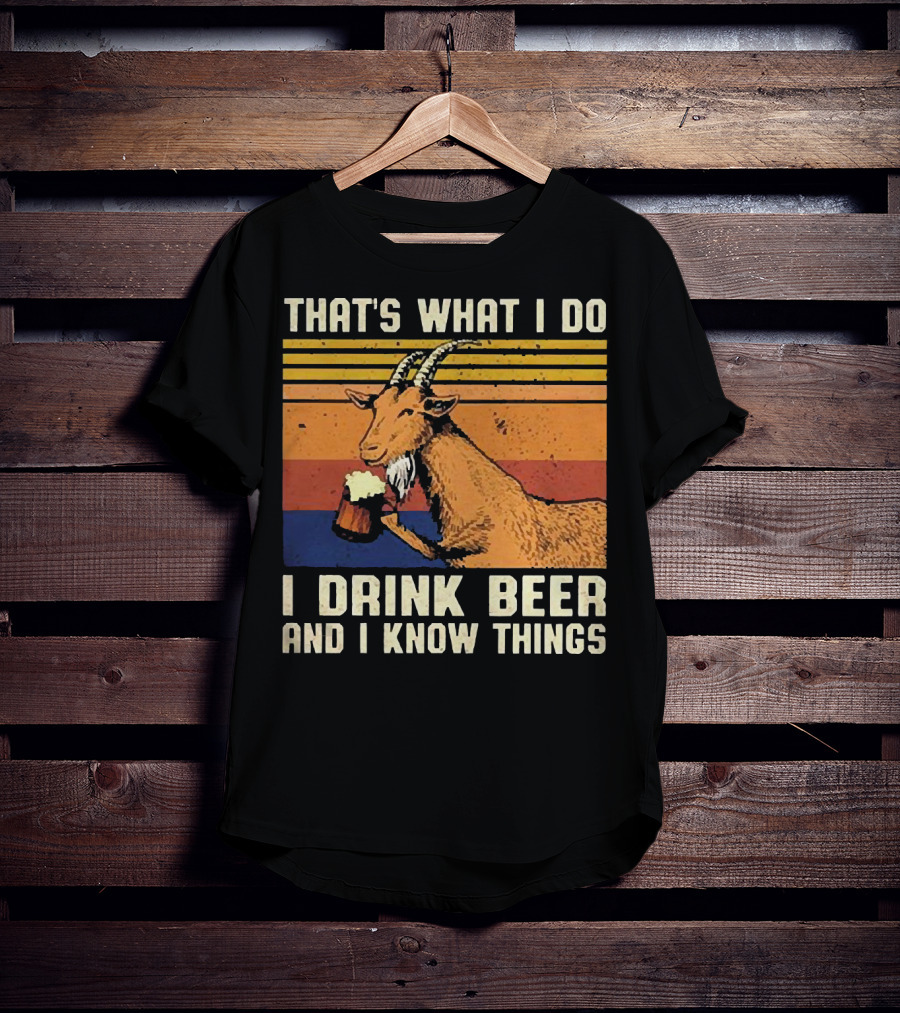 That's What I Do I Drink Beer And I Know Things Goat Vintage Stripes T-Shirt
